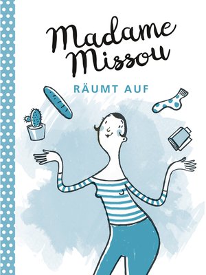 cover image of Madame Missou räumt auf